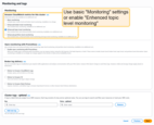 使用 "<b>Basic monitoring</b>" 或 "<b>Enhanced topic-level monitoring</b>" 设置。