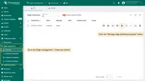 In the <b>Edge</b> instance, go to the <b>Edge management > Instances</b> section and click the <b>Manage edge dashboard groups</b> button.