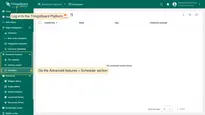 Log in to the <b>ThingsBoard Platform</b> and go to the <b>Advanced features > Scheduler</b> section.