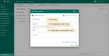 Input client credentials name, select client type. Enable "Basic" authentication type.