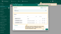 Specify the device that sends temperature readings as the data source. Then, add three columns to display the device name, its temperature value in degrees Celsius, and the temperature range.