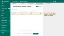 Go to the "Custom translations" tab. Add a new key and enter its value in English and German.