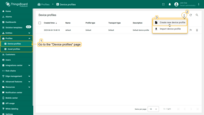 Go to the "<b>Device profiles</b>" page in the "<b>Profiles</b>" section. Click the "<b>+</b>" icon in the upper-right corner and select "<b>Create new device profile</b>" from the dropdown menu.