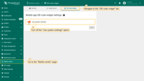导航至"Mobile center"页面的"QR code widget"选项卡，关闭"Use system settings"开关；